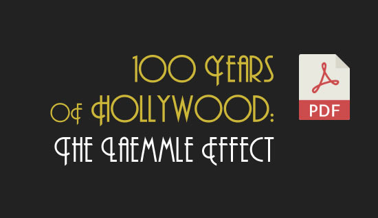 100 Years
of Hollywood: The Laemmle Effect
